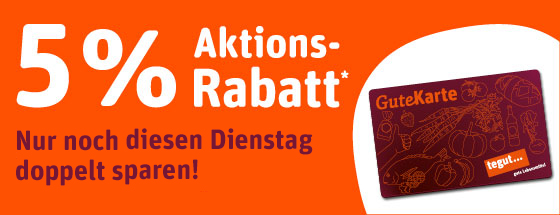 5 % Aktions-Rabatt* mit der GuteKarte