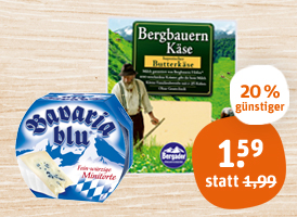 Bergader Bergbauern Scheiben oder Bavaria Blu