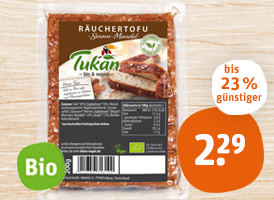 Tukan oder veggie life Bio-Räucher-Tofu