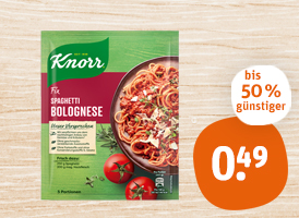 Knorr Fix oder Knorr natürlich lecker