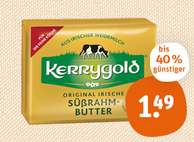 Kerrygold extra, Butter oder Süßrahmbutter 