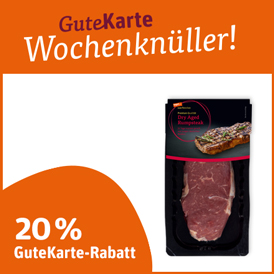 20 % GuteKarte-Rabatt auf tegut... vom Feinsten Dry Aged Rumpsteak