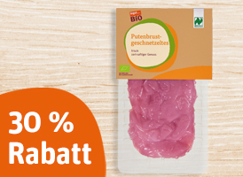 30 % Rabatt auf Naturland tegut... Bio-Putenbrustgeschnetzeltes