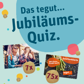 Das tegut... Jubiläums-Quiz