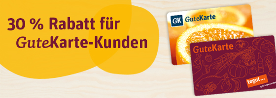 30 % Rabatt für GuteKarte-Kunden