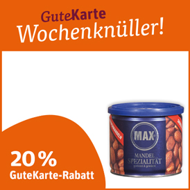 20% GuteKarte-Rabatt auf Max Kiene Mandel-Spezialität, Nuss-Cocktail oder Premium-Pistazien