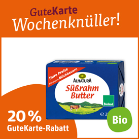 20 % GuteKarte-Rabatt auf Bioland Alnatura Bio-Süßrahmbutter