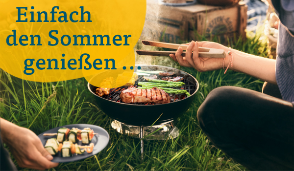 Sommer, Sonne, Grillgenuss!