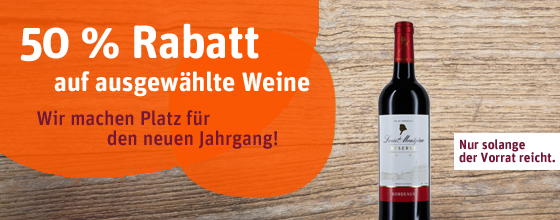 50 % auf ausgewählte Weine