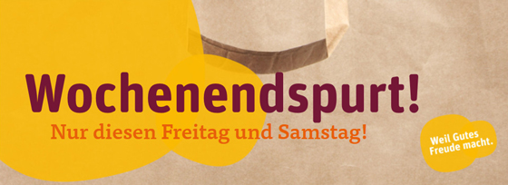 Wochenendspurt! Nur diesen Freitag und Samstag!