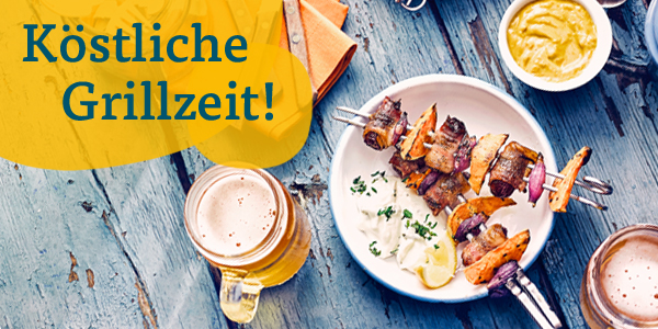 Köstliche Grillzeit!