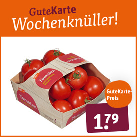 tegut… Tomaten